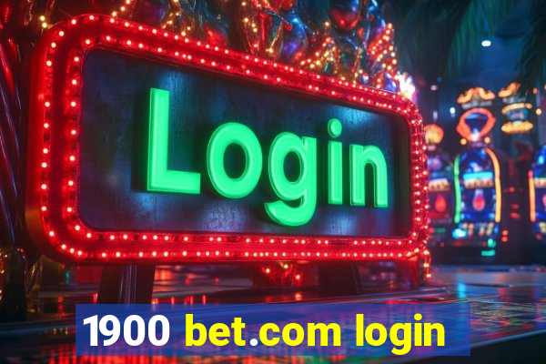 1900 bet.com login